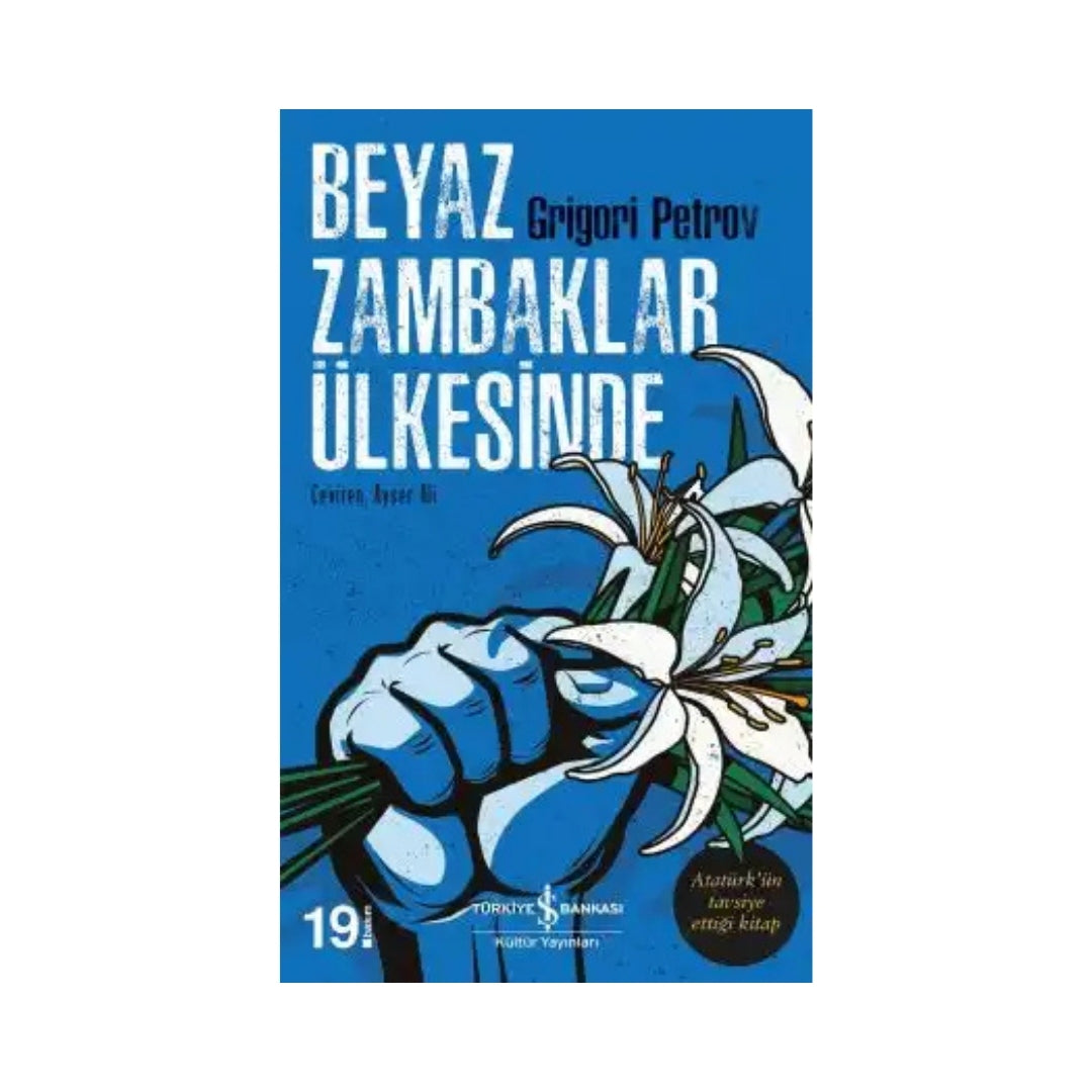 Beyaz Zambaklar Ülkesinde